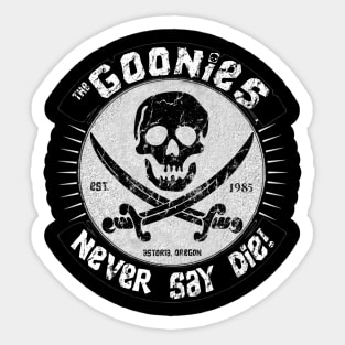 The Goonies Never Say Die Sticker